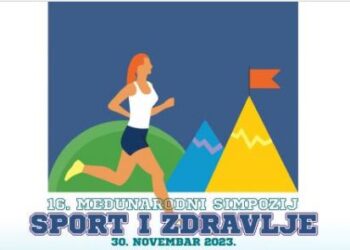 Najava: 16. Međunarodni simpozij “Sport i zdravlje”